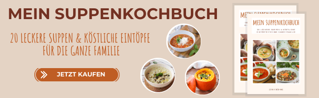 Mein Suppenkochbuch Mein Suppenkochbuch