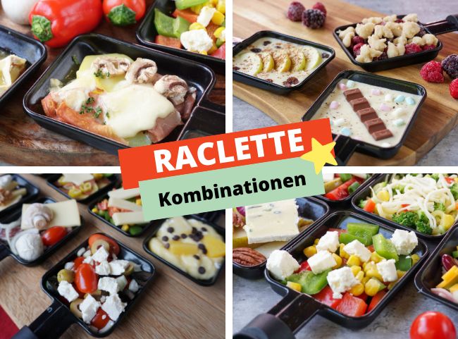 Raclette - Zutatenliste & Kombinationen Raclette - Zutatenliste & Kombinationen