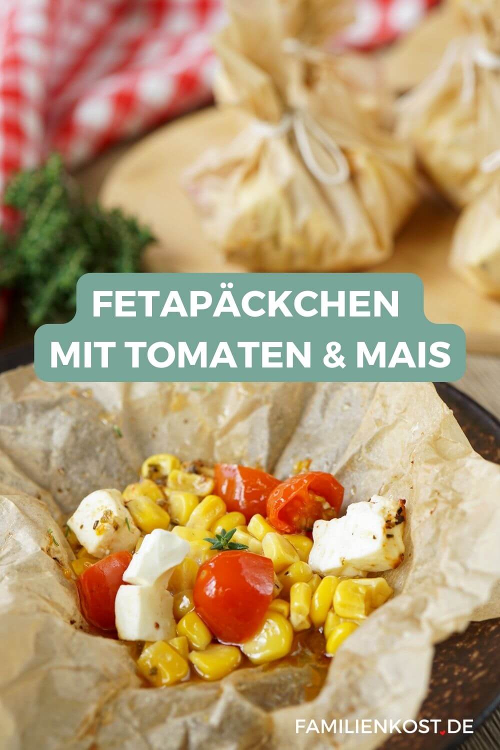 Fetapäckchen mit Tomate und Mais Fetapäckchen mit Tomate und Mais