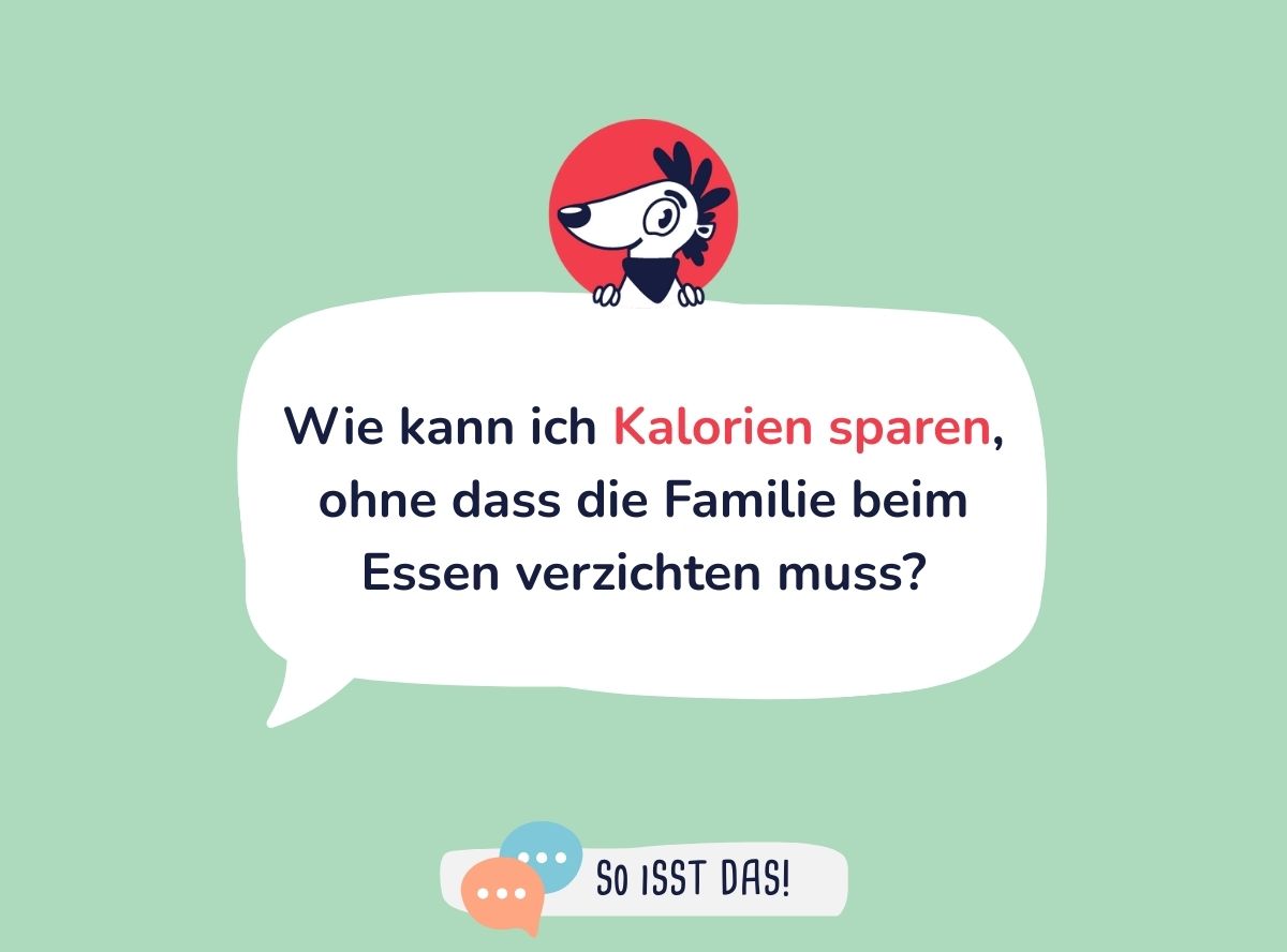 Kalorienarm für die Familie kochen: So klappt es ohne Verzicht
