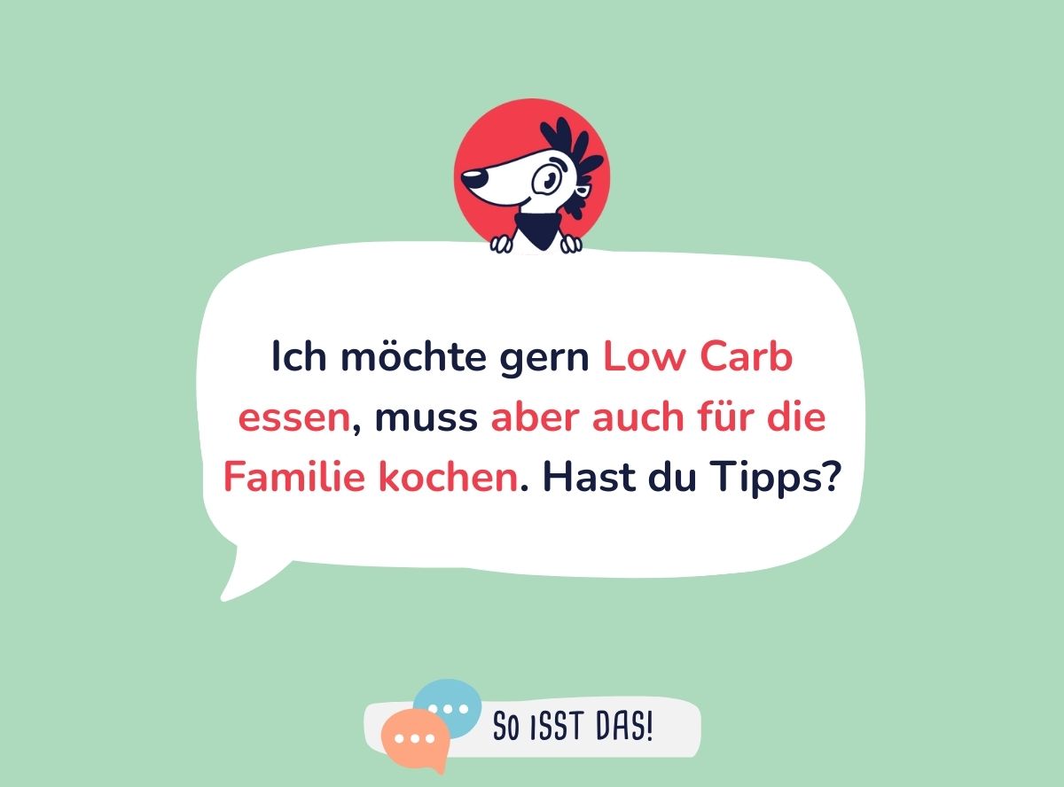 Low Carb im Familienalltag: So geht’s ganz einfach