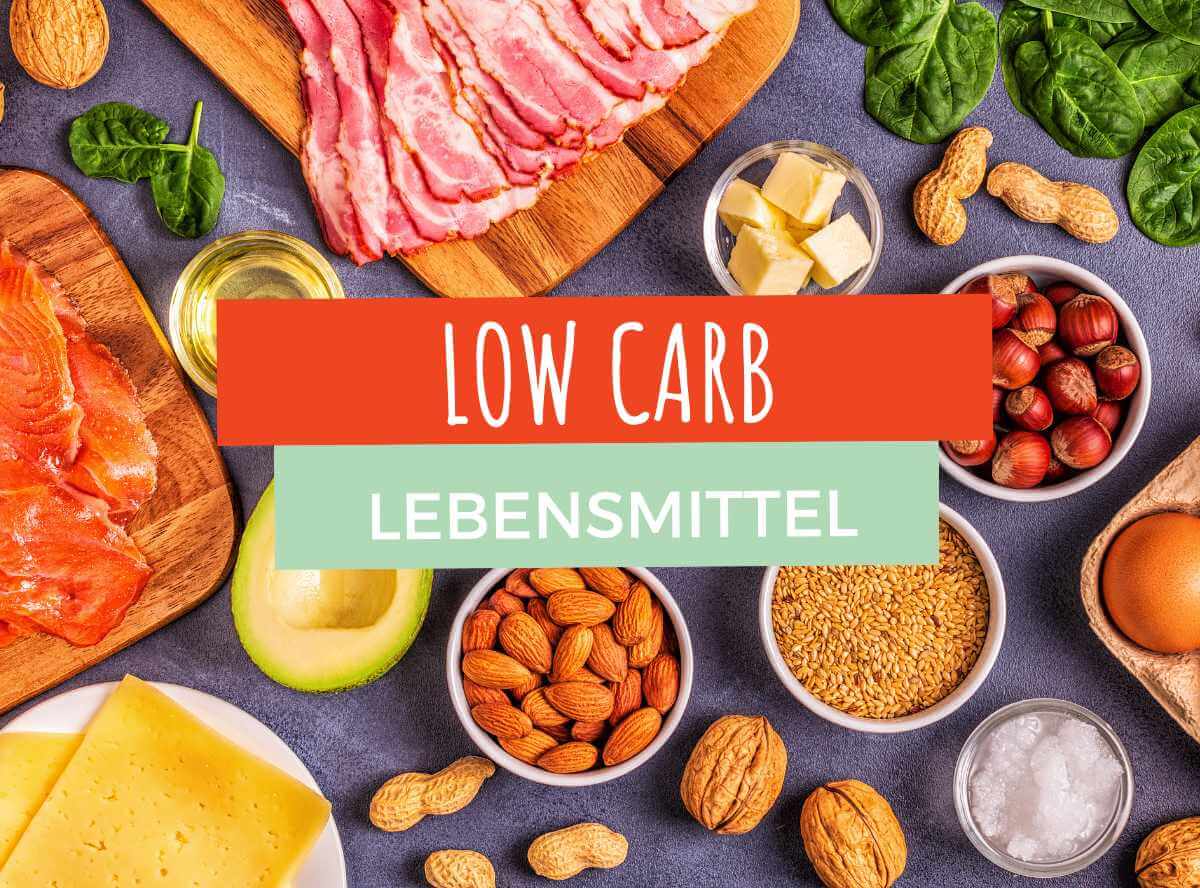 Low Carb Lebensmittel Low Carb Lebensmittel