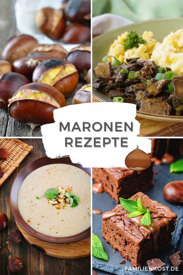 Maronen Rezepte Maronen Rezepte