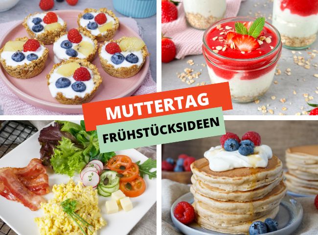 Muttertagsfr&uuml;hst&uuml;ck Ideen