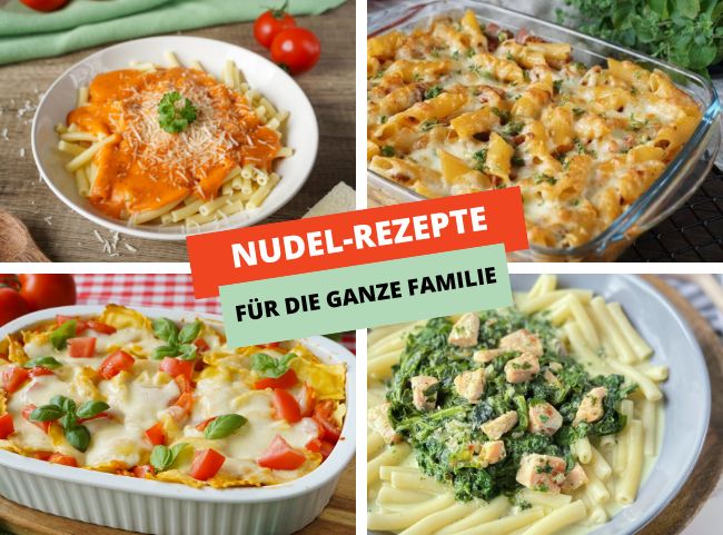 Nudel Rezepte Pasta mia! Nudel-Rezepte für die ganze Familie