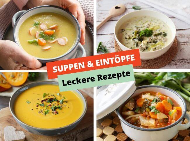 Suppen Rezepte und leckere Eintöpfe Suppen Rezepte und leckere Eintöpfe